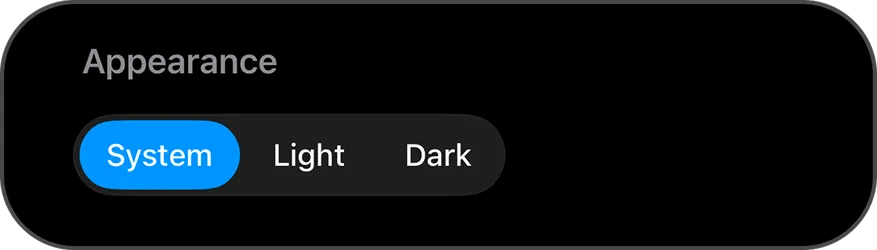 Appearance setting with System, Light and Dark modes